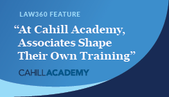 Cahill Academy Spotlighted in Law360