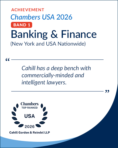 Cahill Continues to Earn Premier Rankings Across Practices and Lawyers in Chambers USA 2026