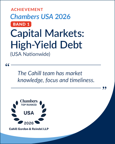 Cahill Continues to Earn Premier Rankings Across Practices and Lawyers in Chambers USA 2026