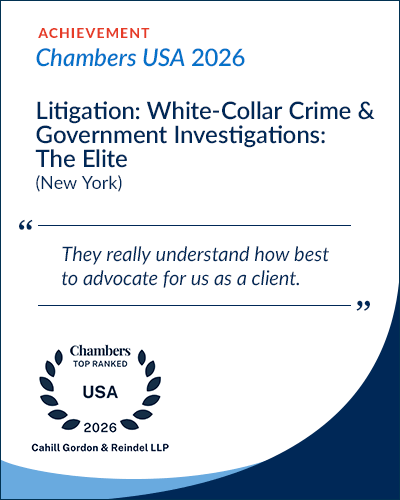 Cahill Continues to Earn Premier Rankings Across Practices and Lawyers in Chambers USA 2026