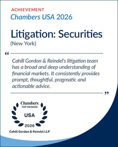 Cahill Continues to Earn Premier Rankings Across Practices and Lawyers in Chambers USA 2026