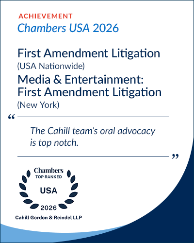 Cahill Continues to Earn Premier Rankings Across Practices and Lawyers in Chambers USA 2026