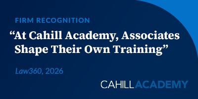 Cahill Academy Spotlighted in Law360